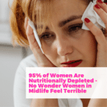 95% of Women Are Nutritionally Deficient—Here’s Why Midlife Feels So Tough, According to Julie Sawaya